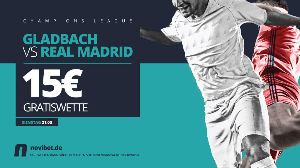 Gladbach gegen Real mit 15€ Gratiswette Gladbach gegen Real mit 15€ Gratiswette